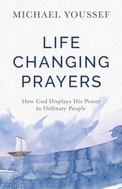 Life-Changing Prayers