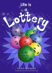 Life Is A Lottery