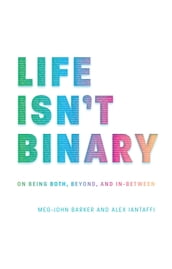 Life Isn t Binary