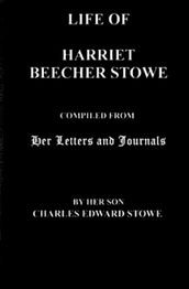 Life Of Harriet Beecher Stowe