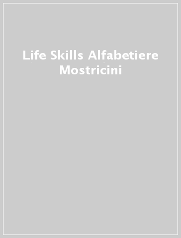 Life Skills Alfabetiere Mostricini