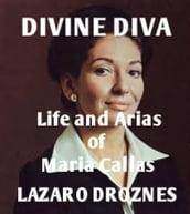 Life and Arias of María Callas