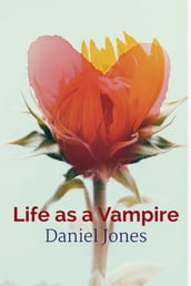 Life as a vampire