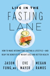 Life in the Fasting Lane