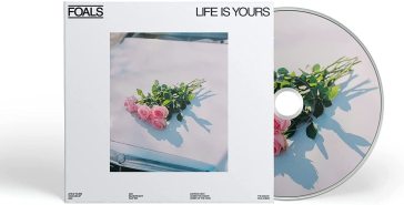 Life is yours - Foals