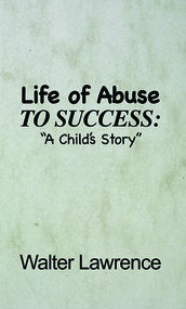 Life of Abuse to Success