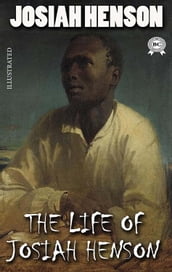 Life of Josiah Henson. Illustrated