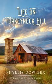 Life on Turkeyneck Hill