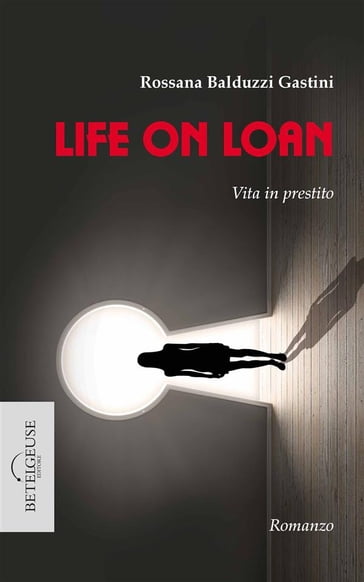 Life on loan - Rossana Balduzzi Gastini