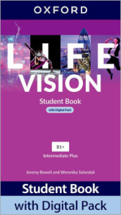 Life vision. Intermediate. With Student s book, Workbook. Per le Scuole superiori. Con e-book. Con espansione online
