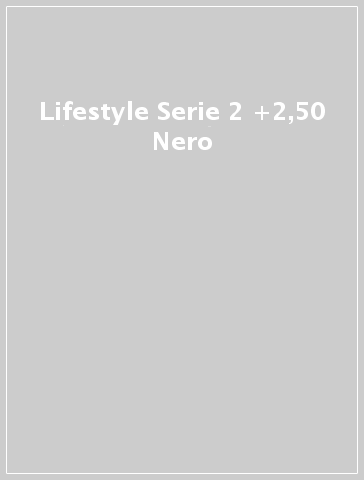 Lifestyle Serie 2  +2,50  Nero