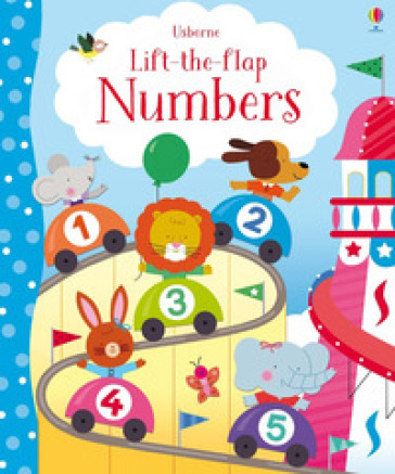 Lift the flap. Numbers - Felicity Brooks