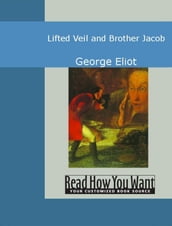 Lifted Veil And Brother Jacob