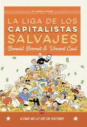 La Liga de los Capitalistas Salvajes