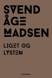 Liget og lysten