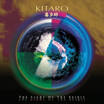 Light of the spirit - Kitaro