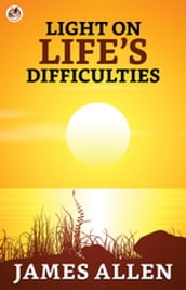 Light on life s Difficulties