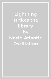 Lightning strikes the library