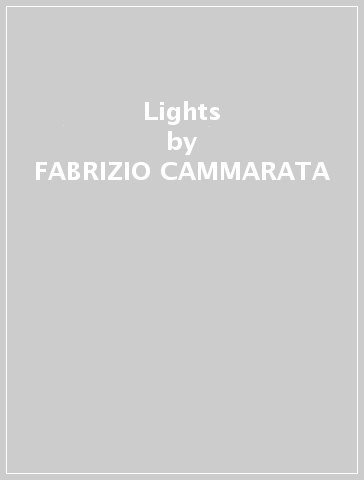 Lights - FABRIZIO CAMMARATA