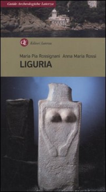Liguria - Annamaria Rossi - Maria Pia Rossignani