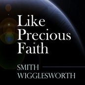 Like Precious Faith