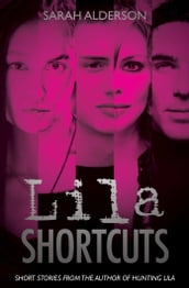 Lila Shortcuts