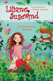 Liliane Susewind Ein Eichhörnchen hat s eilig