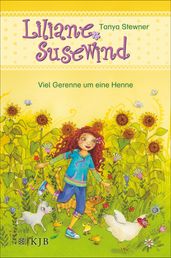 Liliane Susewind Viele Gerenne um eine Henne