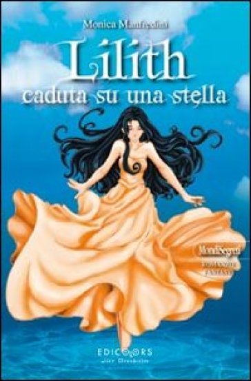 Lilith caduta su una stella - Monica Manfredini