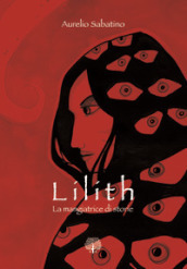 Lilith. La mangiatrice di storie