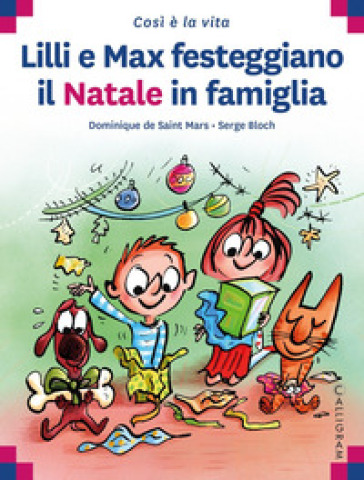 Lilli e Max festeggiano il Natale in famiglia - Dominique de Saint Mars