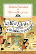 Lilli de Libris e la biblioteca magica. Nuova ediz.