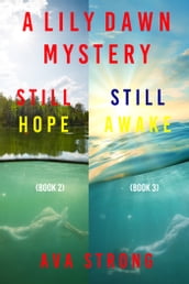 Lily Dawn FBI Suspense Thriller Bundle: Still Hope (#2) and Still Awake (#3)