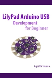 LilyPad Arduino USB Development for Beginner