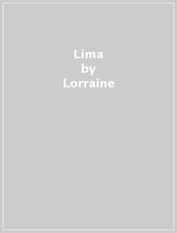 Lima - Lorraine