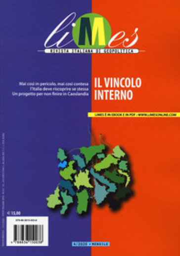 Limes. Rivista italiana di geopolitica (2020). 4: Il vincolo interno