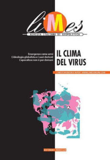 Limes. Rivista italiana di geopolitica (2020). 12: Il clima del virus