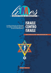 Limes. Rivista italiana di geopolitica (2023). 3: Israele contro Israele