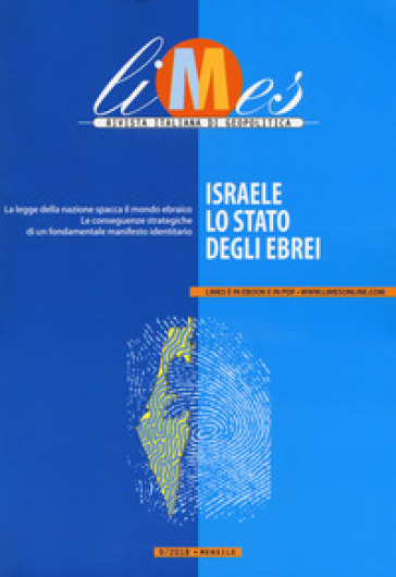 Limes. Rivista italiana di geopolitica (2018). 9: Israele, lo Stato degli ebrei