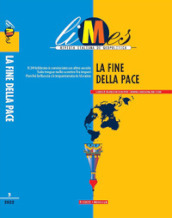 Limes. Rivista italiana di geopolitica (2022). 3: La fine della pace