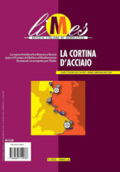 Limes. Rivista italiana di geopolitica (2022). 5: La cortina di acciaio