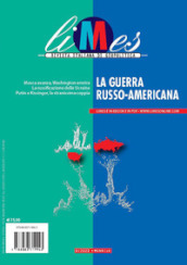 Limes. Rivista italiana di geopolitica (2022). 6: La guerra russo-americana