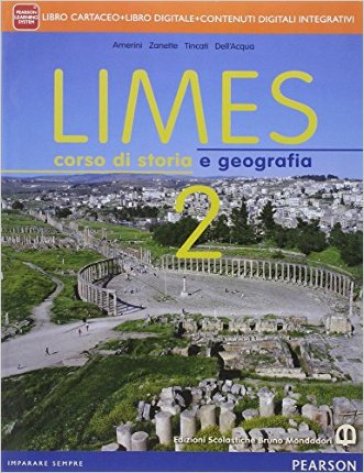 Limes. Per le Scuole superiori. Con e-book. Con espansione online. Vol. 2 - Franco Amerini - Moreno Dell