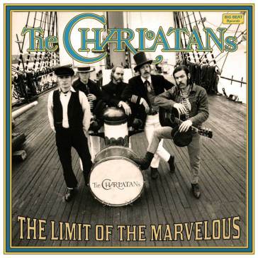 Limit of the marvelous - Charlatans