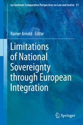 Limitations of National Sovereignty through European Integration