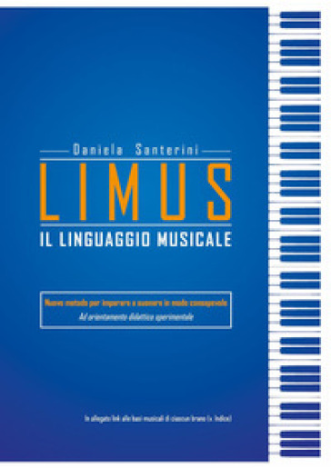 Limus. Il linguaggio musicale - Daniela Santerini