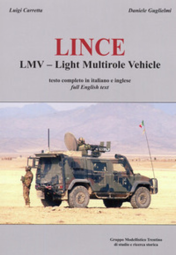 Lince. LMV Light Multirole Vehicle - Luigi Carretta | 