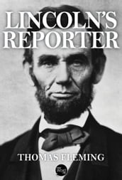 Lincoln s Reporter