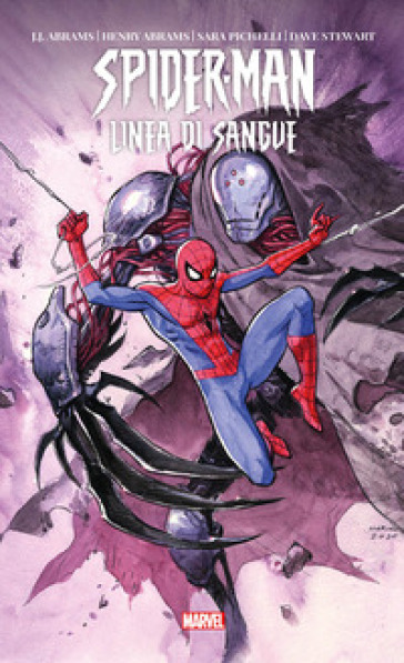 Linea di sangue. Spider-Man. Marvel artist edition - J. J. Abrams - Henry Abrams - Sara Pichelli