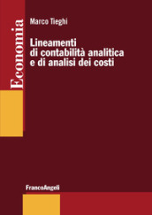 Lineamenti di contabilità analitica e di analisi dei costi